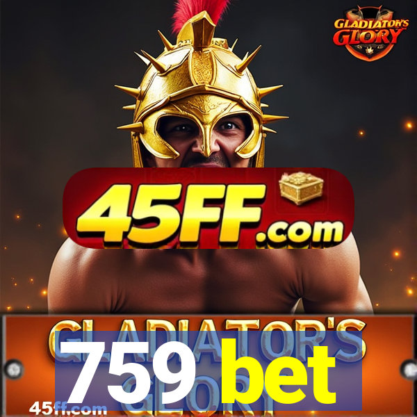 759 bet